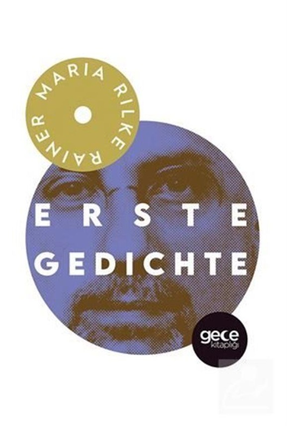 ERSTE GEDICHTE [HEM ŞİİRDEN ANLAMAM HEM ALMANCADAN]