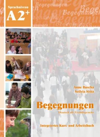 BEGEGNUNGEN: A2+ [SIRF ELİMİN ALTINDA DİYE]